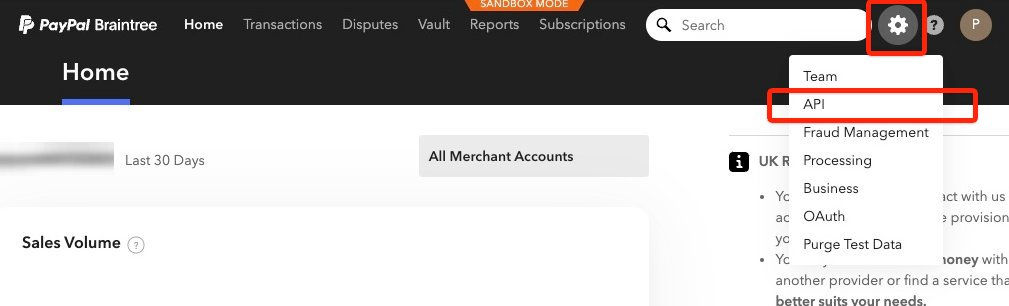 Braintree dashboard Settings menu with the API option highlighted