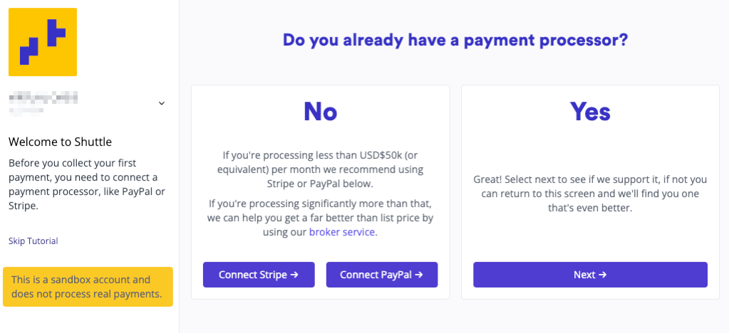 The “Do you already have a payment processor?” screen, with No and Yes options