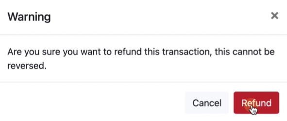 The confirmation message, warning that a refund can’t be reversed