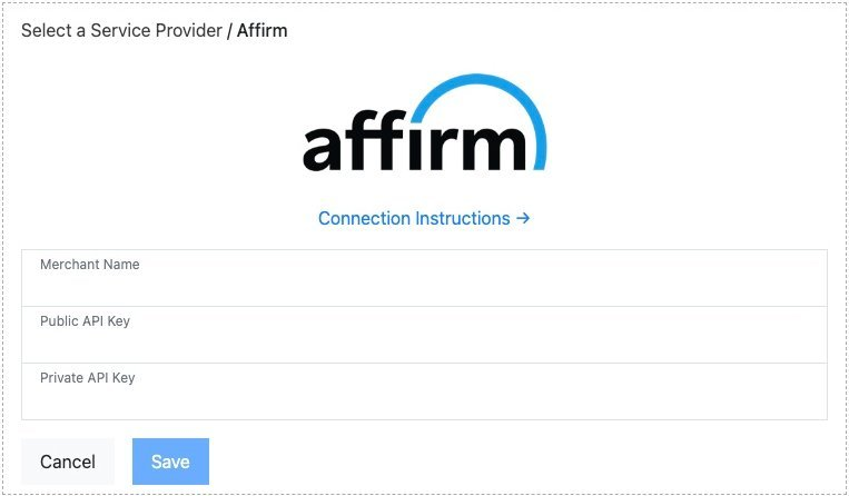 Affirm connection dialog with empty Merchant Name, Public API Key, and Private API Key fields