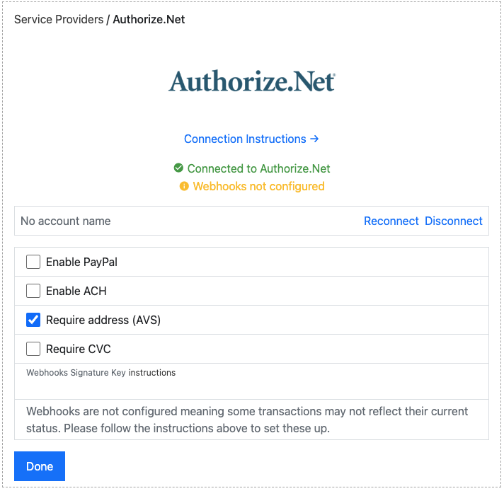 Connected to Authorize.Net with webhooks not yet configured