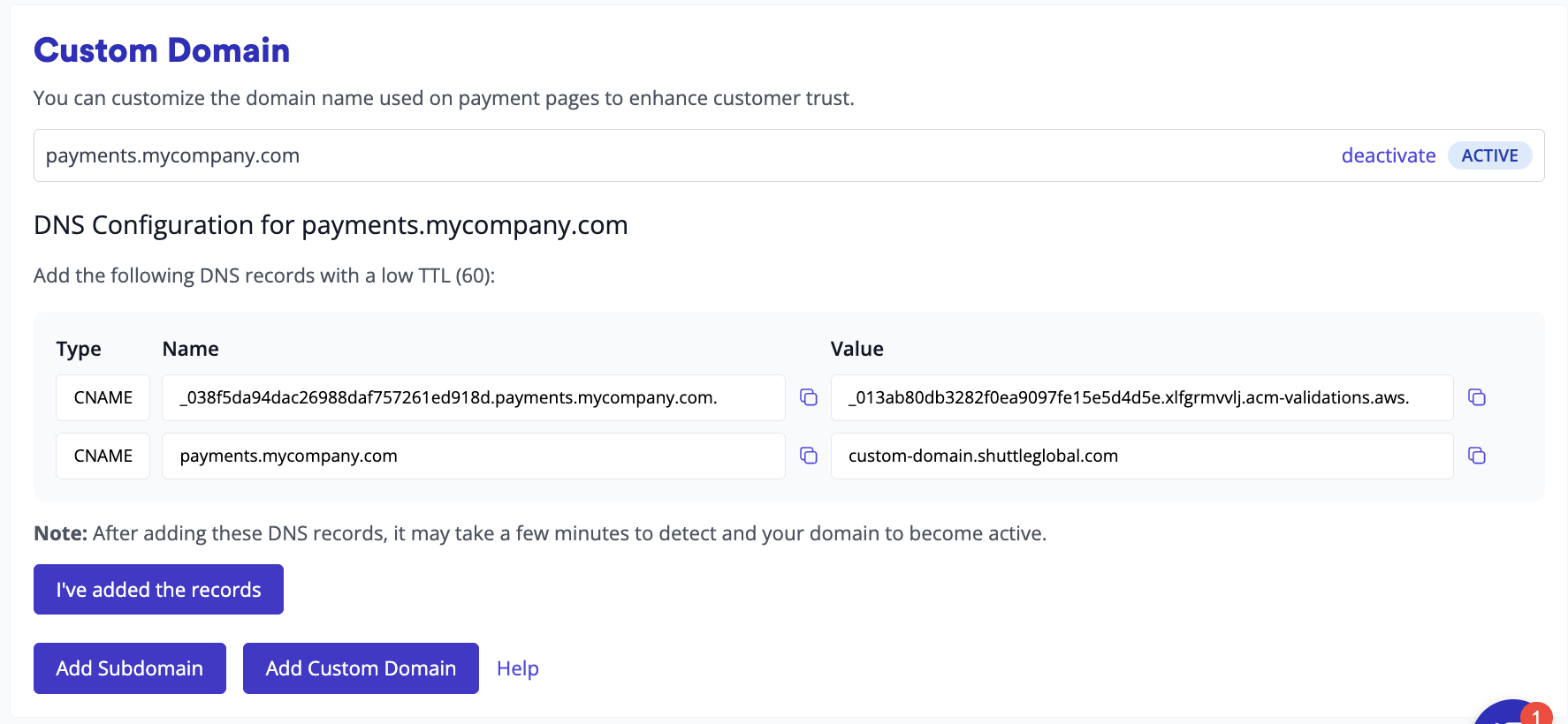 The DNS records to add for a custom domain