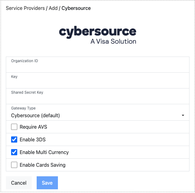 Add Cybersource form with Organization ID, Key, Shared Secret, Gateway Type, and connection option checkboxes