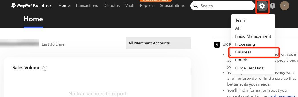 Braintree dashboard Settings menu with the Business option highlighted